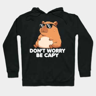 Don't Worry Be Capy Hoodie